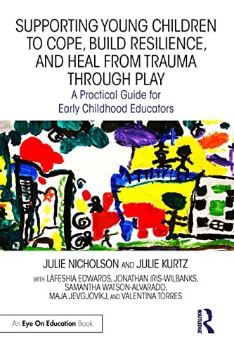 Supporting Young Children to Cope, Build Resilience, and Heal from Trauma ... - Image 3