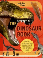 Lonely Planet Kids The Dinosaur Book | Anne Rooney | Englisch | Buch | Gebunden