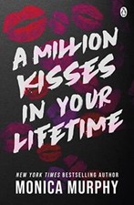 A Million Kisses In Your Lifetime: The steamy and utterly addictive TikTok sens