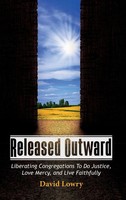 David Lowry | Released Outward | Buch | Englisch (2018) | Gebunden