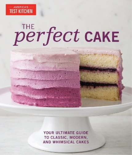 Editors at America's Test Kitchen Perfect Cake (Copertina rigida)