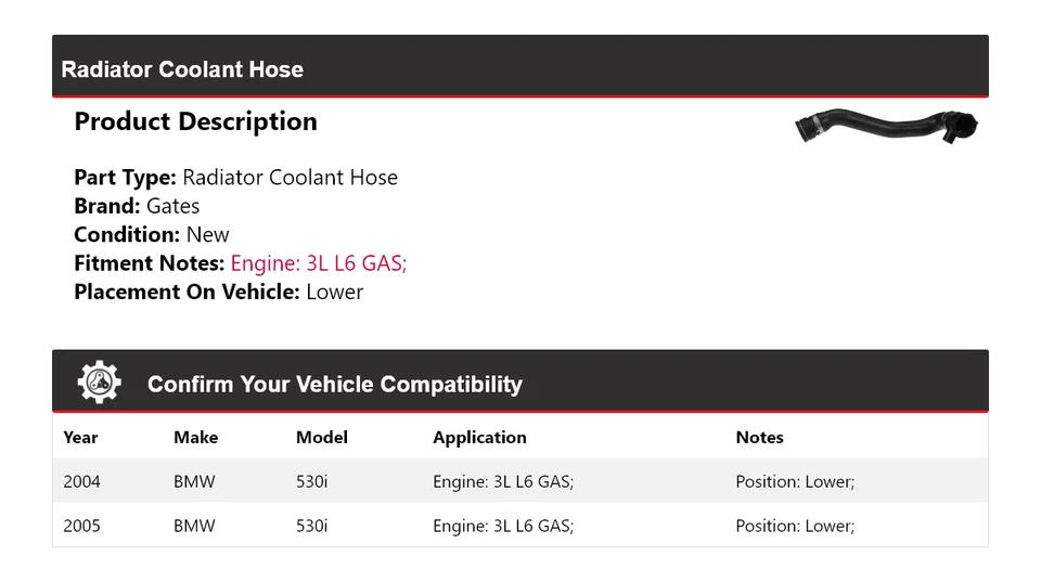Manguera de refrigerante de radiador de gas para BMW 530i 2004-2005 3L L6 puertas inferiores Foto 2 de 3