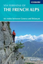 Richard Miller Via Ferratas of the French Alps (Paperback)