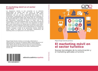Miguel Ángel Sánchez Jiménez | El marketing móvil en el sector turístico | Buch