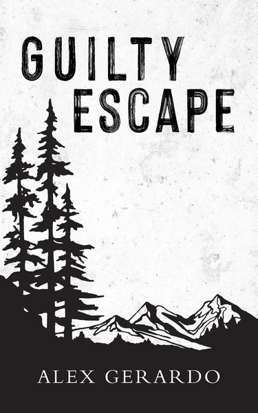 Alex Gerardo | Guilty Escape | Taschenbuch | Englisch (2021) | EAN 9781649906465-image