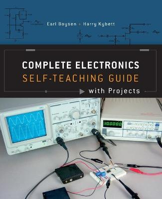 Complete Electronics Self-Teaching Guide with Projects - 9781118217320