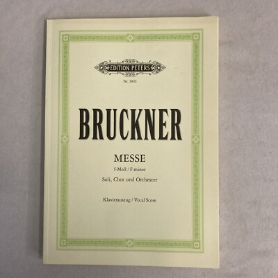 Anton Bruckner, Notenbuch, Messe f- Moll / F minor für Soli, Chor und Orchester.