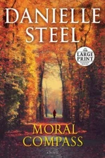 Moral Compass by Steel, Danielle