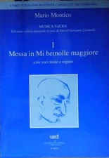 Montico MASSE IN ME FLAT MAJOR THREE VOICES MIXED AND ORGAN Pinched 2005