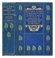 Bradley, A. G. (Arthur Granville) (1850-1943) I Rivers & Trasmette D'Inghilterra