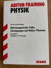 Stark Abitur-Training Physik  Elektromagnetische Felder Grundkurs Aufgaben m.Lös