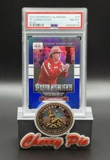 2023 Bowman U Alabama 15 Consecutive 10+ Win Seasons NICK SABAN BLUE /99 PSA 8