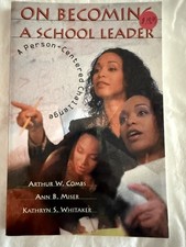 On Becoming a School Leader : A Person-Center...