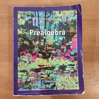  MyWorkBook for Prealgebra Fifth Edition by Lial and Hestwood
