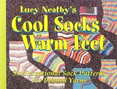 Lucy Neatby's Cool Socks Warm Feet by Neatby, Lucy