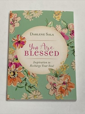 (NEW) You Are Blessed Inspiration To Recharge Your Soul by Darlene Sala (Paperba