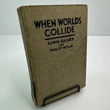 When Worlds Collide Edwin Balmer & Philip Wylie 1933 ExLib HC Lippincott Company