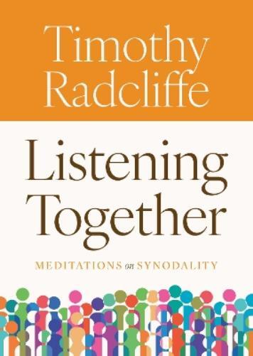Timothy Radcliffe Timothy Radcliffe OP Listening Together (Tascabile)