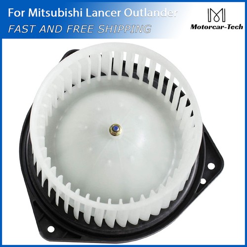 New A/C Blower Motor With Fan For Mitsubishi Lancer & Outlander (2008-2017)