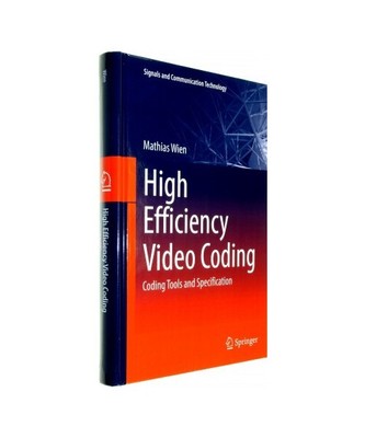 High Efficiency Video Coding: Coding Tools and Specification, Mathias Wien