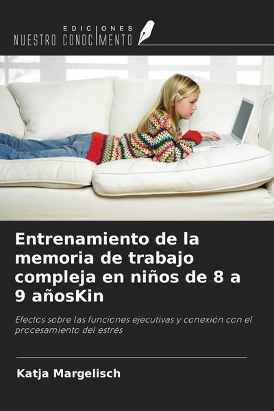 Katja Margelisch | Entrenamiento De La Memoria De Trabajo Compleja En NiñOs...-image