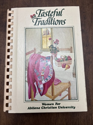 #ad Cookbook Tasteful Traditions Abilene Christian University Texas TX Recipes 1983 $16.85