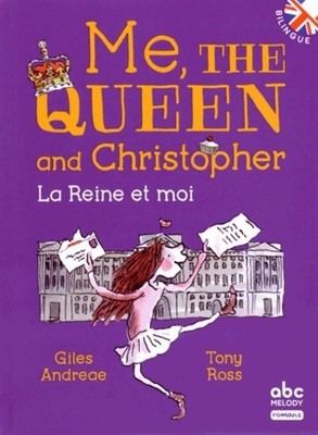Me, the queen and Christopher (zweisprachig) - ross Andreae - V427362