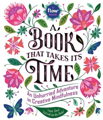 A Book That Takes Its Time | Irene Smit (u. a.) | Buch | Workman Adult | 2017