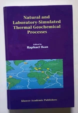 Natural and Laboratory-Simulated Thermal Geochemical Processes 2003 Raphael Ikan