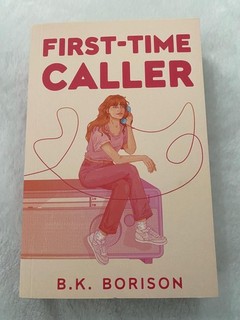 First Time Caller B.K. Borison UK Arc Uncorrected Proof Advance Reading Copy