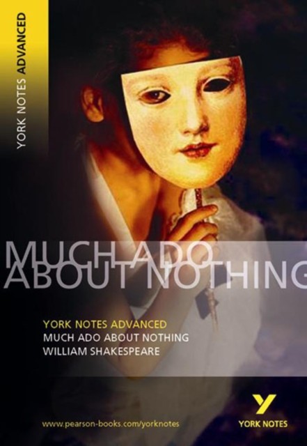 Longman Much Ado About Nothing: York Notes Advanced - Everything You Need To Study And Prepare For The 2027, 2028 Exams: York Notes Series - Image 2