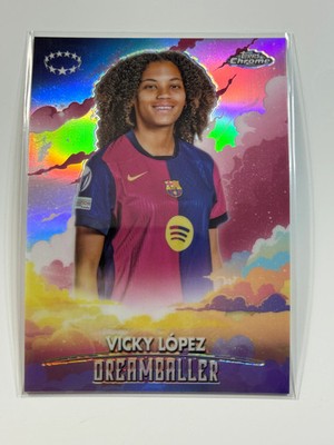 2024-25 Topps Chrome Women's UWCL Dreamballer #10 Vicky Lopez