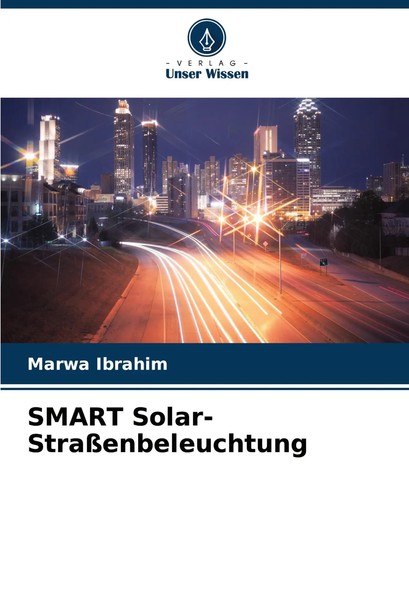 Marwa Ibrahim | Smart Solar-StraßEnbeleuchtung | Taschenbuch | Deutsch (2024)-image
