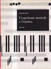 L'ESPERIENZA MUSICALE E L'ESTETICA