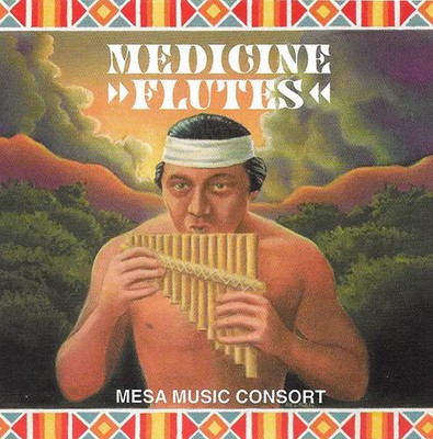 CD Mesa Music Consort Medicine Flutes Talking Taco Music