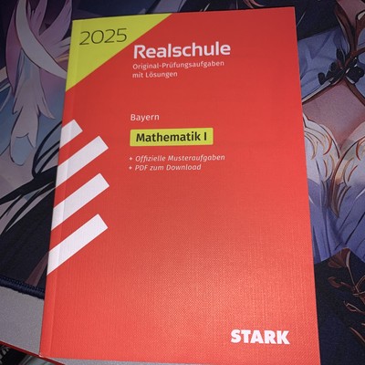 STARK Original-Prüfungen Realschule 2025 - Mathematik I - Bayern