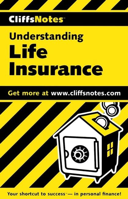 Cliffsnotes Understanding Life Insurance