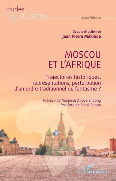 Jean Pierre MéKindé (U. A.) | Moscou Et L'afrique | Taschenbuch | FranzöSisch-image