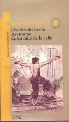 Julia Mercedes Castilla Aventuras de Un Niño de la Calle (Paperback)