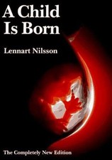 A Child Is Born - 0385302371, hardcover, Lennart Nilsson
