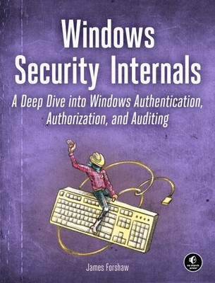 Interne Windows-Sicherheit: Ein tiefer Einblick in die Windows-Authentifizierung, Autori...