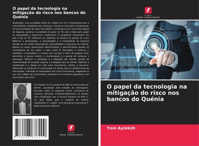 Yoni Ayiekoh | O papel da tecnologia na mitigação do risco nos bancos do Quénia