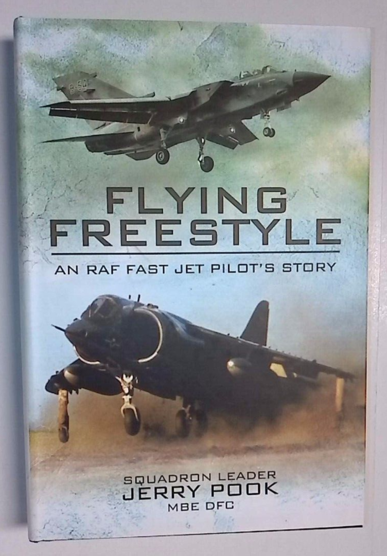 Flying Freestyle An RAF Fast Jet Pilot's Story Hardcover Book NEW by Jerry Pook