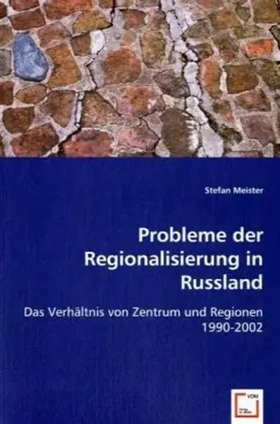 Stefan Meister | Probleme Der Regionalisierung In Russland | Taschenbuch-image
