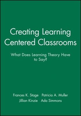 Creating Learning Centered Classrooms Vol. 26 : What Does Learnin
