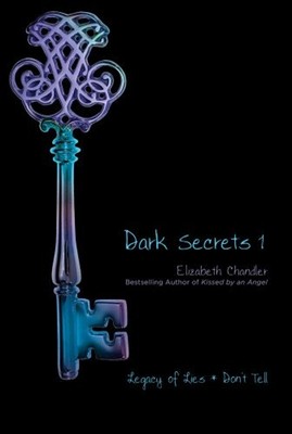 Dark Secrets 1 : Legacy of Lies and Don't Tell Paperback Elizabet