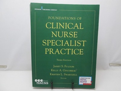 Foundations of Clinical Nurse Specialist Practice 3rd Edition Softcover