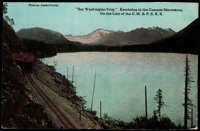 Postcard On the Line of C.M.&P.S.R.R., Keechelus in the Cascade Mountains, WA