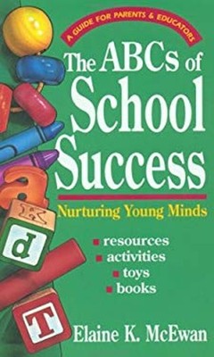 The ABCs of School Success : Nurturing Young Minds Paperback Elai