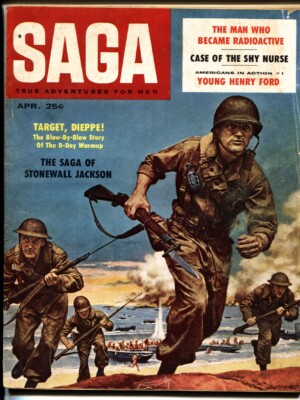 MAG: SAGA 4/1958-STONEWALL JACKSON/HENRY FORD/D-DAY